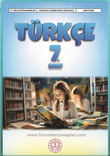 7. Sınıf Türkçe Ders Kitabı Cevapları MEB Yayınları